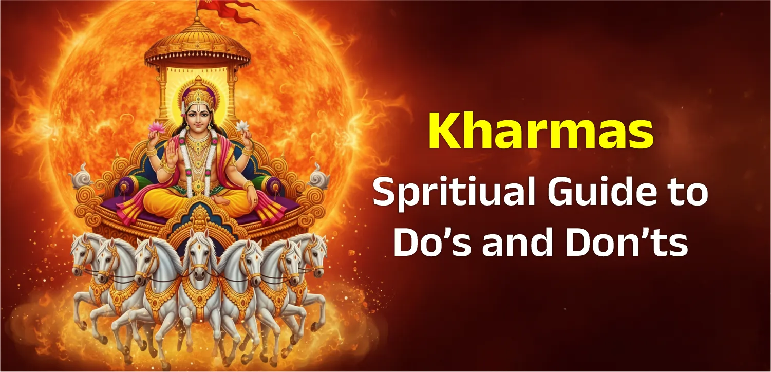 Navigating Kharmas: A Spiritual Guide to Do’s and Don’ts