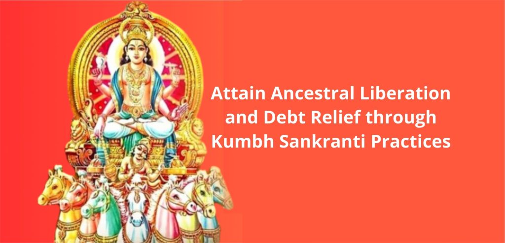 Kumbha Sankranti 2024 | Kumbha Sankranti date, Puja Rituals and Significance