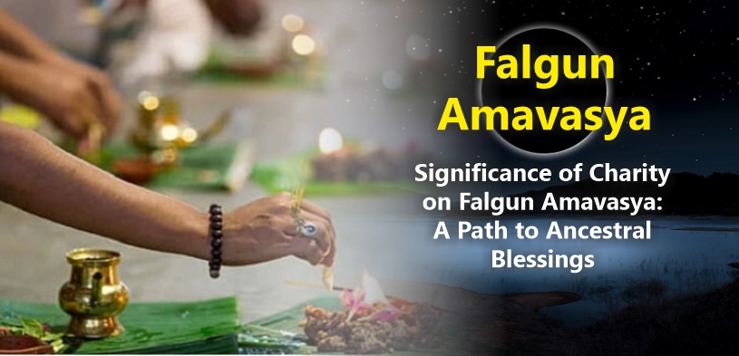 Falgun Amavasya 2024: Date, Puja Rituals, Significance of Charity on Falgun Amavasya, and Path to Ancestral Blessings